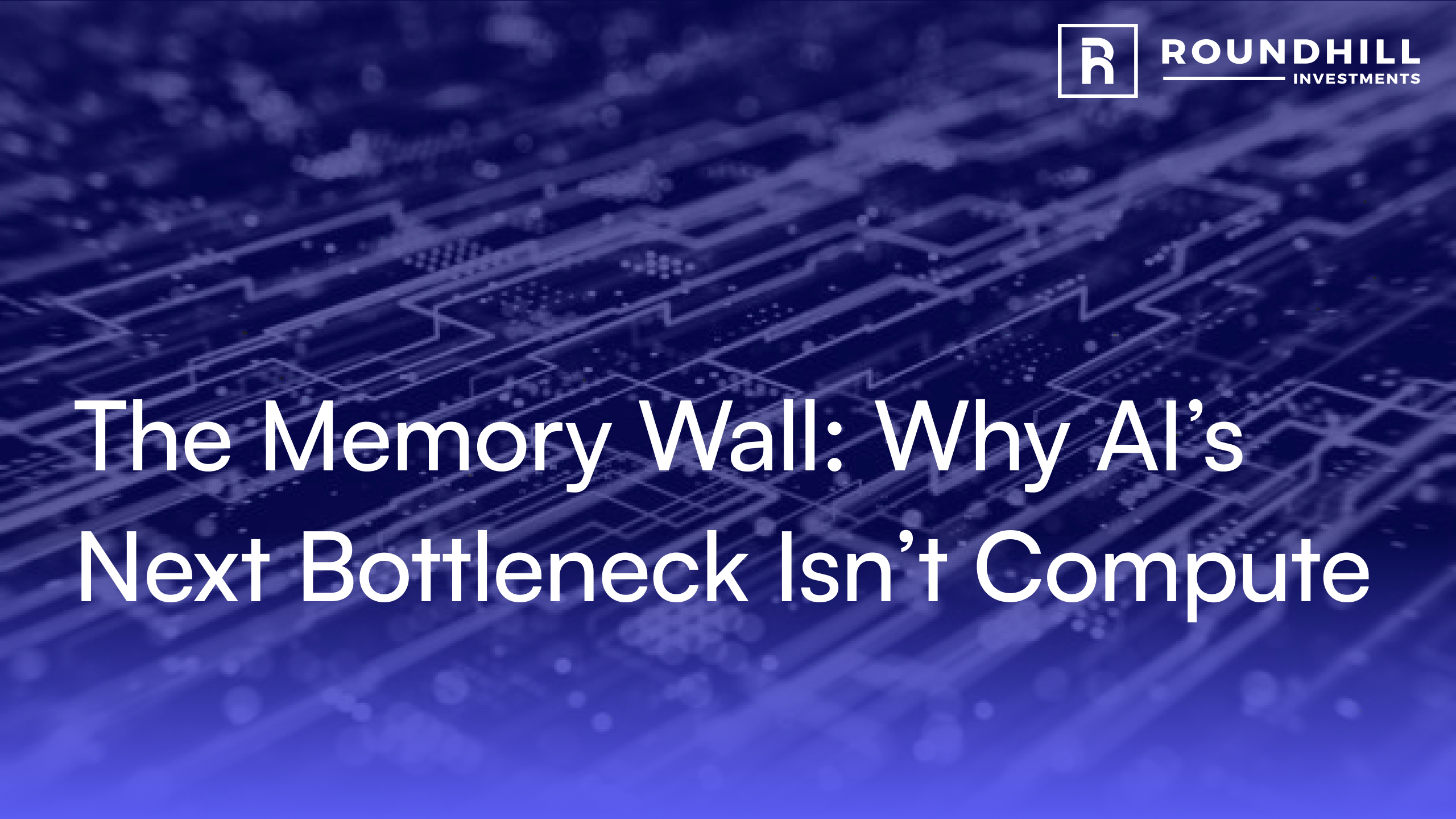 The Memory Wall: Why AI’s Next Bottleneck Isn’t Compute